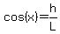 cos%28x%29=h%2FL