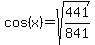 cos%28x%29=sqrt%28441%2F841%29