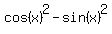 cos%28x%29%5E2-sin%28x%29%5E2