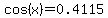 cos%28x%29+=+0.4115