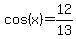 cos%28x%29+=+12%2F13