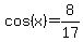 cos%28x%29+=+8%2F17