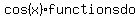 cos%28x%29+functions+do+%7B%7B%7Bnot