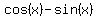 cos%28x%29-sin%28x%29