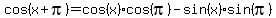 cos%28x%2Bpi%29+=+cos%28x%29cos%28pi%29+-+sin%28x%29sin%28pi%29