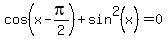 cos%28x-pi%2F2%29%2Bsin%5E2%28x%29=0