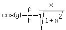 cos%28y%29=A%2FH=x%2Fsqrt%281%2Bx%5E2%29