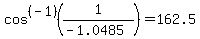cos%5E%28-1%29%281%2F%28-1.0485%29%29++=162.5