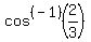 cos%5E%28-1%29%282%2F3%29