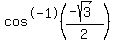 cos%5E-1%28%28-+sqrt%283%29%29%2F2%29