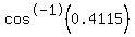 cos%5E-1%280.4115%29
