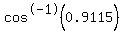 cos%5E-1%280.9115%29