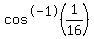cos%5E-1%281%2F16%29