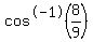 cos%5E-1%288%2F9%29
