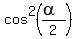 cos%5E2%28%28alpha%29%2F2%29