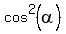 cos%5E2%28alpha%29