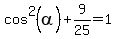 cos%5E2%28alpha%29%2B9%2F25=1