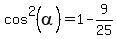 cos%5E2%28alpha%29=1-9%2F25