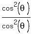 cos%5E2%28theta%29%2Fcos%5E2%28theta%29%29+=+x