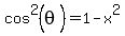 cos%5E2%28theta%29=1-x%5E2