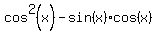 cos%5E2%28x%29-sin%28x%29cos%28x%29