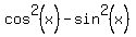 cos%5E2%28x%29-sin%5E2%28x%29