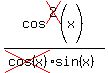 cos%5Ecross%282%29%28x%29%2F%28cross%28cos%28x%29%29sin%28x%29%29