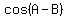cos+%28A-B%29