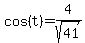 cos+%28t%29+=+4%2Fsqrt%2841%29.......%7B%7B%7B+Cosine+=+adj%2Fhyp