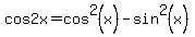 cos2x+=+cos%5E2%28x%29-sin%5E2%28x%29
