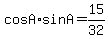 cosA%2AsinA++=++15%2F32