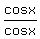cosx%2Fcosx