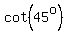 cot%2845%5Eo%29