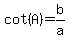cot%28A%29=b%2Fa