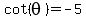 cot%28theta%29=+-5