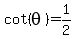 cot%28theta%29=+1%2F2