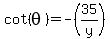cot%28theta%29=-%2835%2Fy%29
