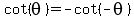 cot%28theta%29=-cot%28-theta%29