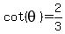 cot%28theta%29=2%2F3