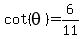 cot%28theta%29=6%2F11
