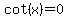 cot%28x%29=0