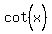 cot%5E%22%22%28x%29