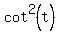 cot%5E2%28t%29