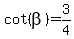cot+%28beta%29+=+3%2F4