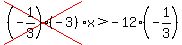 cross%28%28-1%2F3%29%28-3%29%29x%3E-12%28-1%2F3%29+