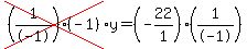 cross%28%281%2F-1%29%28-1%29%29%2Ay=%28-22%2F1%29%281%2F-1%29