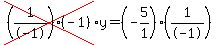 cross%28%281%2F-1%29%28-1%29%29%2Ay=%28-5%2F1%29%281%2F-1%29