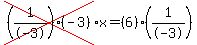 cross%28%281%2F-3%29%28-3%29%29%2Ax=%286%29%281%2F-3%29