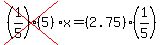 cross%28%281%2F5%29%285%29%29%2Ax=%282.75%29%281%2F5%29
