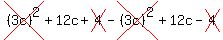 cross%28%283c%29%5E2%29%2B12c%2Bcross%284%29+-cross%28%283c%29%5E2%29%2B12c-cross%284%29
